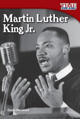 Martin Luther King Jr. - Dona Herweck Rice