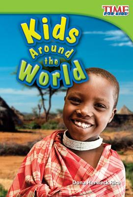 Kids Around the World - Dona Herweck Rice