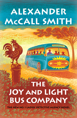 The Joy and Light Bus Company - Alexander Mccall Smith