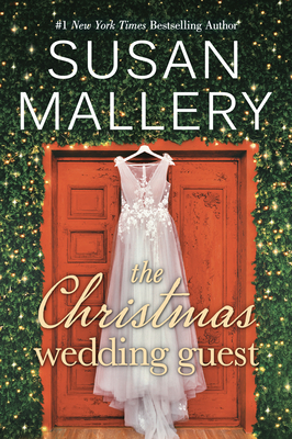 The Christmas Wedding Guest - Susan Mallery
