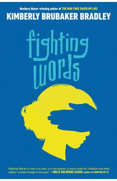 Coperta cărții 'Fighting Words - Kimberly Brubaker Bradley'