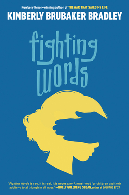 Coperta cărții 'Fighting Words - Kimberly Brubaker Bradley'