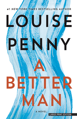 A Better Man - Louise Penny