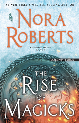 The Rise of Magicks - Nora Roberts