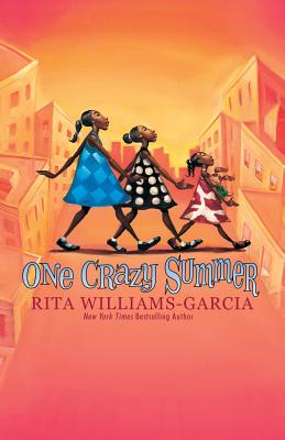 One Crazy Summer - Rita Williams-garcia