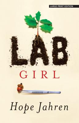 Lab Girl - Hope Jahren
