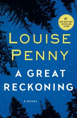 A Great Reckoning - Louise Penny