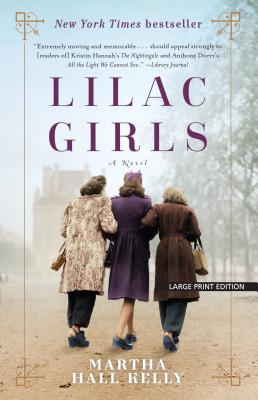 Lilac Girls - Martha Hall Kelly