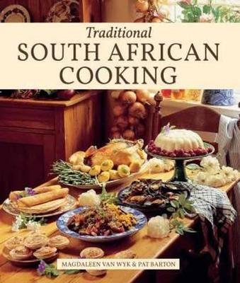 Traditional South African Cooking - Pat Barton