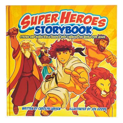 Super Heroes Storybook - Carolyn Larsen