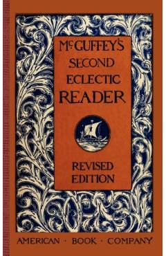 McGuffey's Second Eclectic Reader - William Mcguffey
