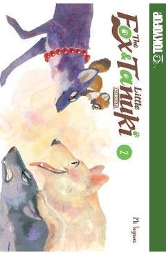 Coperta cărții 'The Fox & Little Tanuki, Volume 2, 2 - Tagawa Mi'