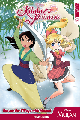 Kilala Princess: Mulan (Disney Manga), 1 - Mallory Reaves