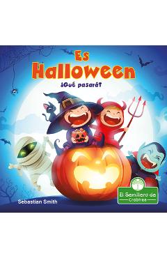 Coperta cărții '�es Halloween! �qu� Pasar�? - Sebastian Smith'
