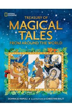 Treasury of Magical Tales from Around the World - Donna Jo Napoli