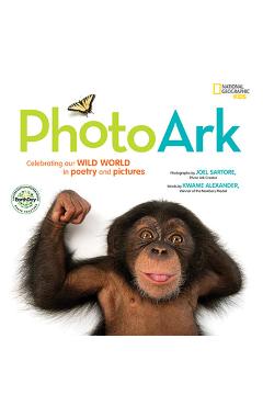 Coperta cărții 'National Geographic Kids Photo Ark Limited Earth Day Edition: Celebrating Our Wild World in Poetry and Pictures - Mary'