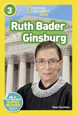 National Geographic Readers: Ruth Bader Ginsburg (L3) - Rose Davidson
