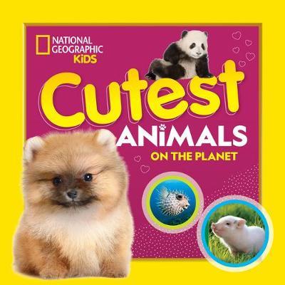 Cutest Animals on the Planet - National Geographic Kids
