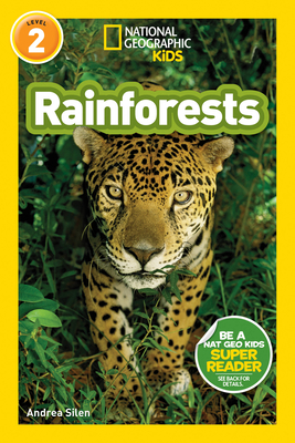 National Geographic Readers: Rainforests (Level 2) - Andrea Silen