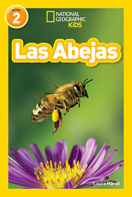 National Geographic Readers: Las Abejas (L2) - Laura Marsh