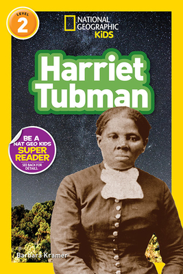 National Geographic Readers: Harriet Tubman (L2) - Barbara Kramer