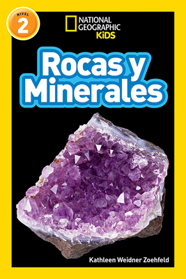 National Geographic Readers: Rocas Y Minerales (L2) - Kathleen Weidner Zoehfeld
