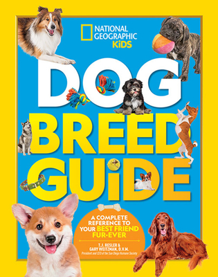 Dog Breed Guide: A Complete Reference to Your Best Friend Fur-Ever - T. J. Resler
