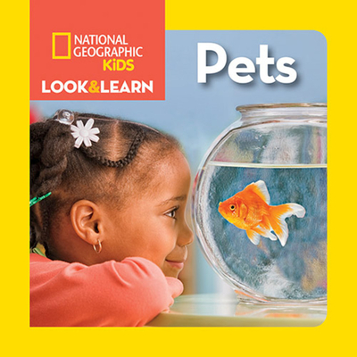Look & Learn: Pets - National Geographic Kids