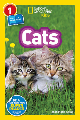 National Geographic Readers: Cats (Level 1 Co-Reader) - Joan Galat
