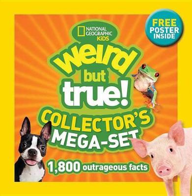 Weird But True! Collector's Mega-Set: 1,800 Outrageous Facts - National Geographic Kids