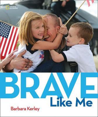 Brave Like Me - Barbara Kerley