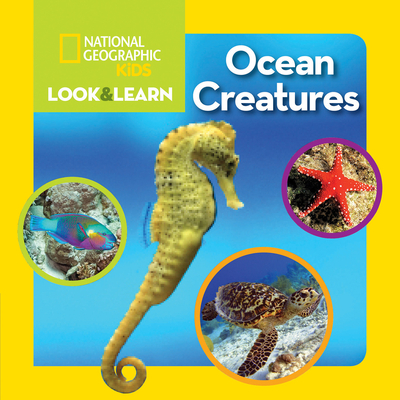 National Geographic Kids Look and Learn: Ocean Creatures - National Geographic Kids