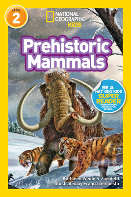 Prehistoric Mammals - Kathleen Weidner Zoehfeld