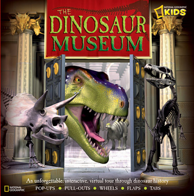The Dinosaur Museum: An Unforgettable, Interactive Virtual Tour Through Dinosaur History - National Geographic Society