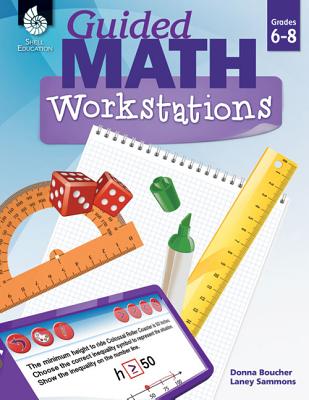Guided Math Workstations Grades 6-8 - Donna Boucher
