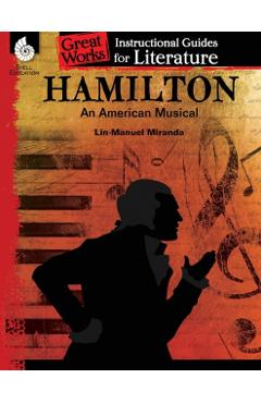 Hamilton: An American Musical - Dona Herweck Rice