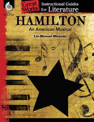 Hamilton: An American Musical - Dona Herweck Rice