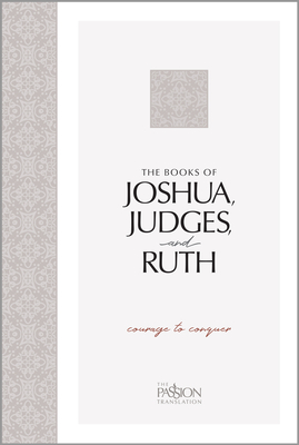 The Books of Joshua, Judges, and Ruth: Courage to Conquer - Brian Simmons