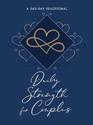 Daily Strength for Couples: 365 Daily Devotional - Broadstreet Publishing Group Llc