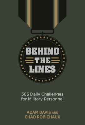 Behind the Lines: 365 Daily Challenges for Military Personnel - Adam Davis
