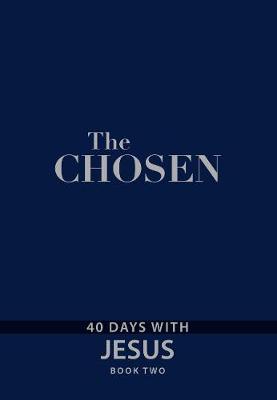The Chosen Book Two: 40 Days with Jesus - Amanda Jenkins