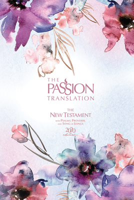 The Passion Translation New Testament (2020 Edition) Passion in Plum: With Psalms, Proverbs and Song of Songs - Brian Simmons