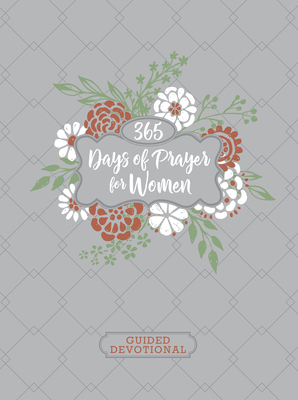 365 Days of Prayer for Women Ziparound Devotional: 365 Daily Devotions - Belle City Gifts