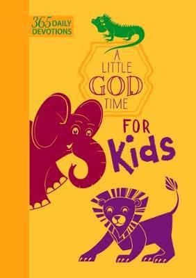 A Little God Time for Kids (Faux Leather Edition): 365 Daily Devotions - Broadstreet Publishing Group Llc