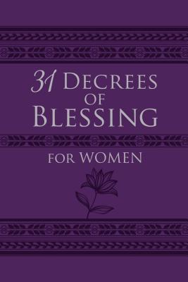 31 Decrees of Blessing for Women - Patricia King