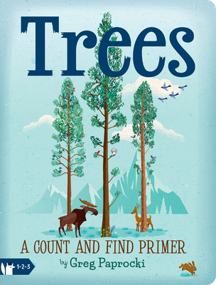 Trees: A Count and Find Primer - Greg Paprocki
