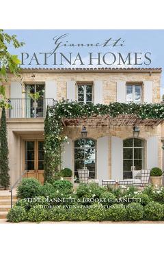 Coperta cărții 'Patina Homes - Steve Giannetti'