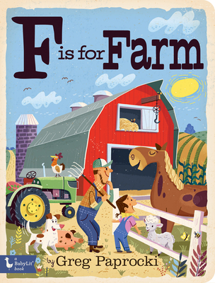F Is for Farm - Greg Paprocki
