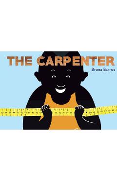 Coperta cărții 'The Carpenter - Bruna Barros'