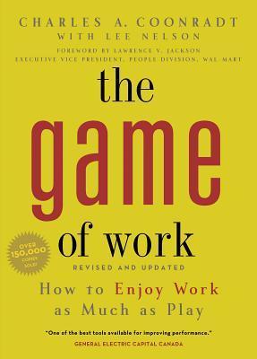 The Game of Work - Charles Coonradt